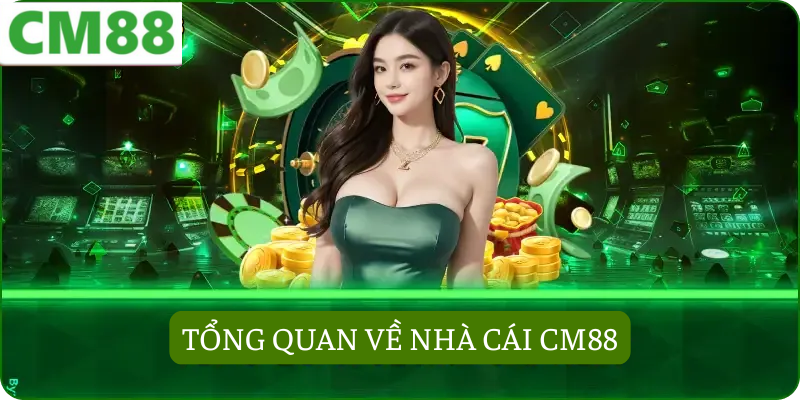 CM88 – Nền tảng giải trí trực tuyến hiện đại